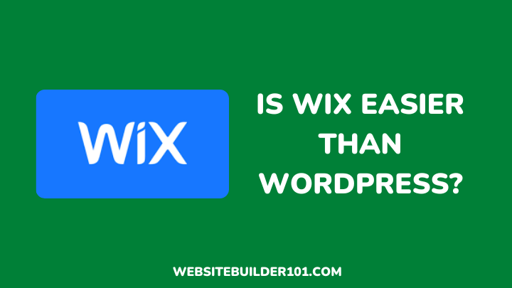 Is Wix Easier Than WordPress?