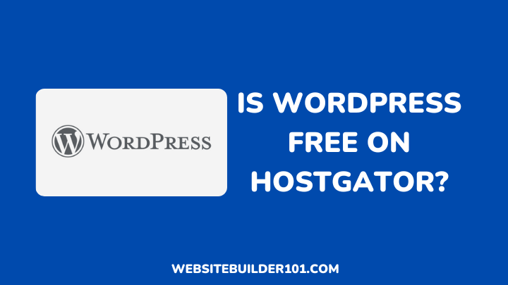 Is WordPress Free On HostGator