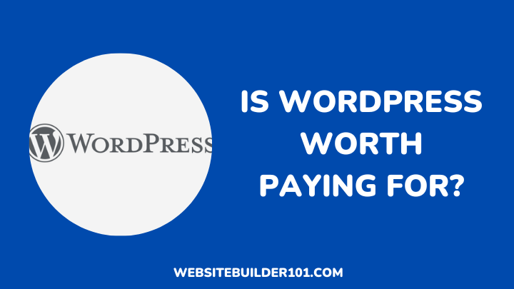 Is WordPress worth paying for