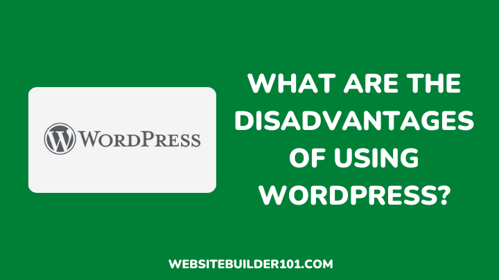What are the disadvantages of WordPress