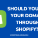 should i buy my domain through shopify