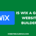is Wix a good website builder